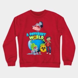 A Different World Crewneck Sweatshirt